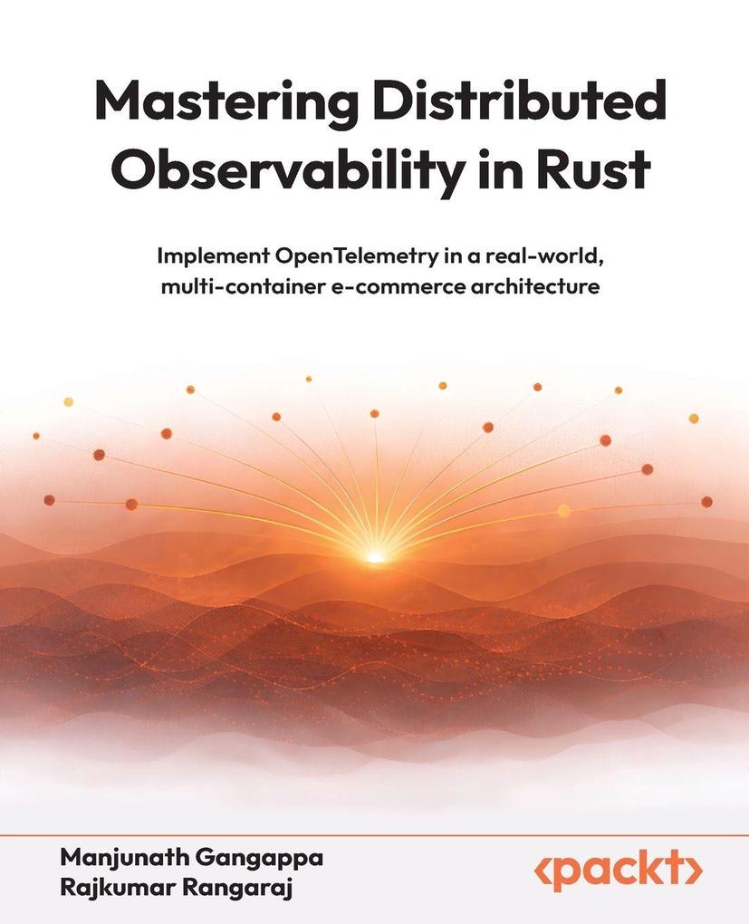Mastering Distributed Observability in Rust