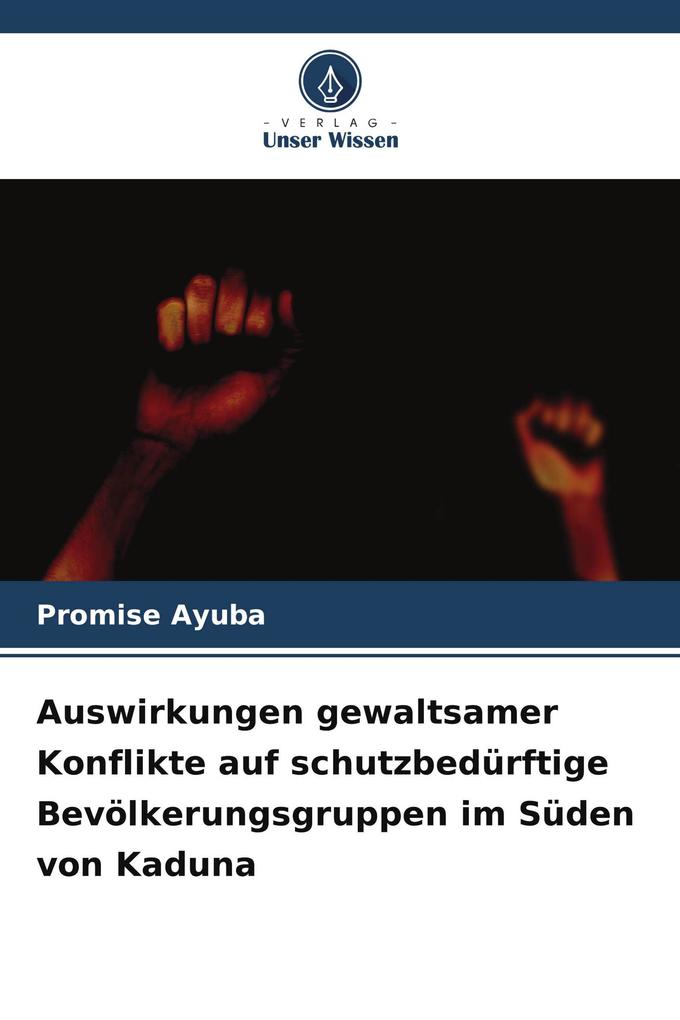 Auswirkungen gewaltsamer Konflikte auf schutzbedürftige Bevölkerungsgruppen im Süden von Kaduna
