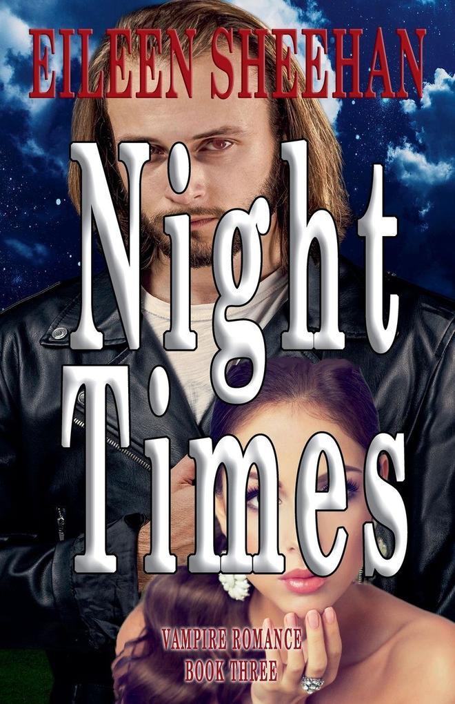 Night Times (Book Three)