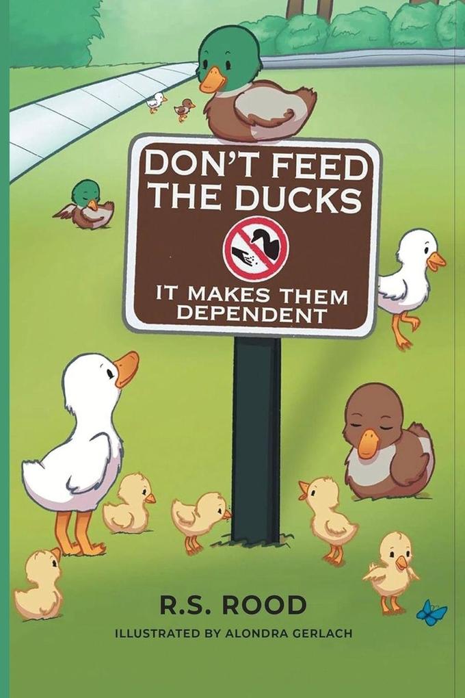 Don't Feed the Ducks