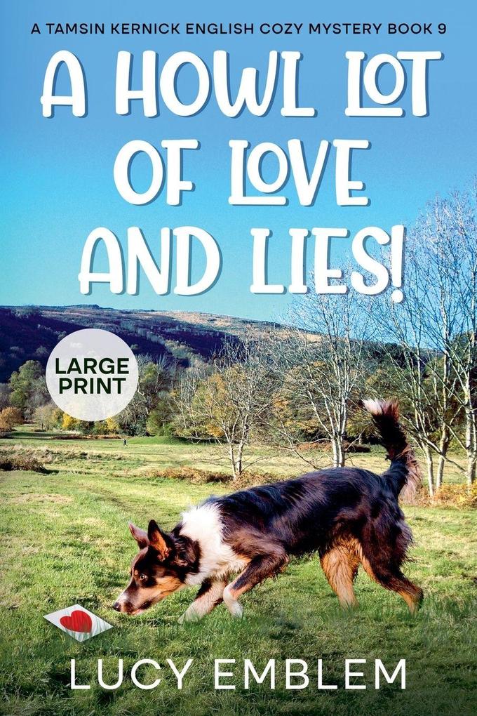 A Howl Lot of Love and Lies!