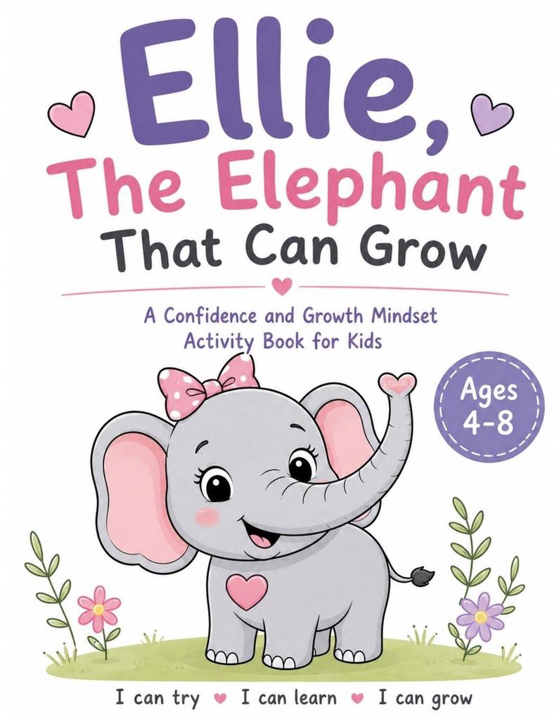 Ellie The Elephant that Can Grow