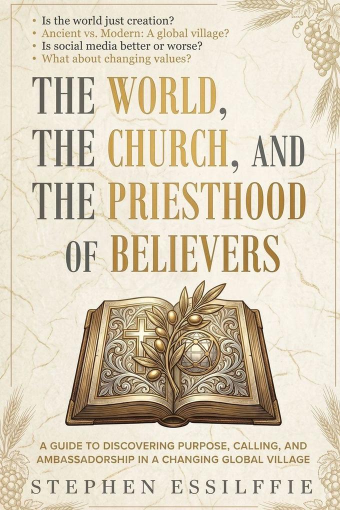 The World the Church and the Priesthood of Believers