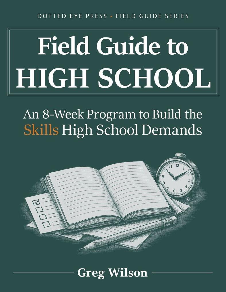 Field Guide to High School