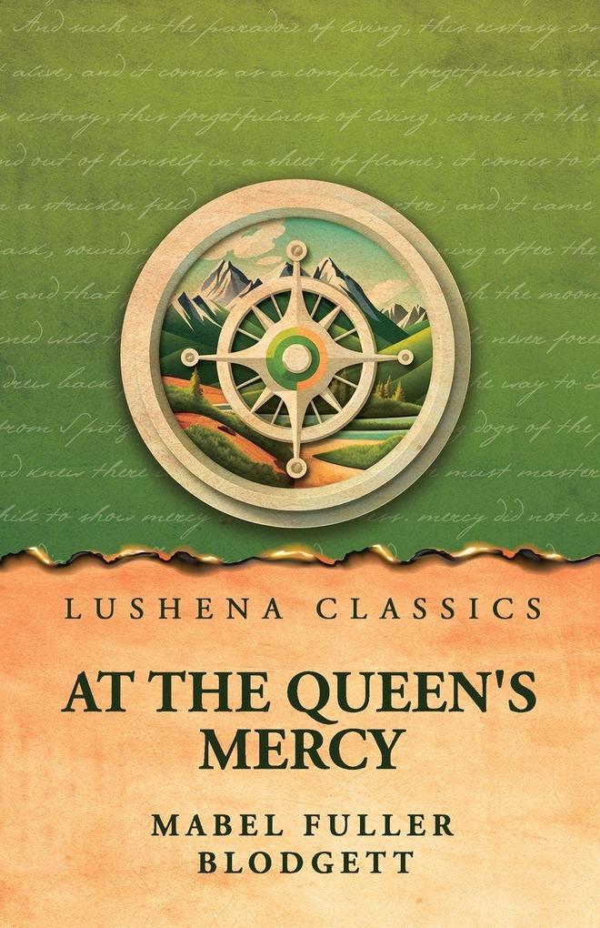 At the Queen's Mercy