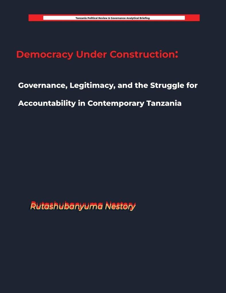 Democracy Under Construction