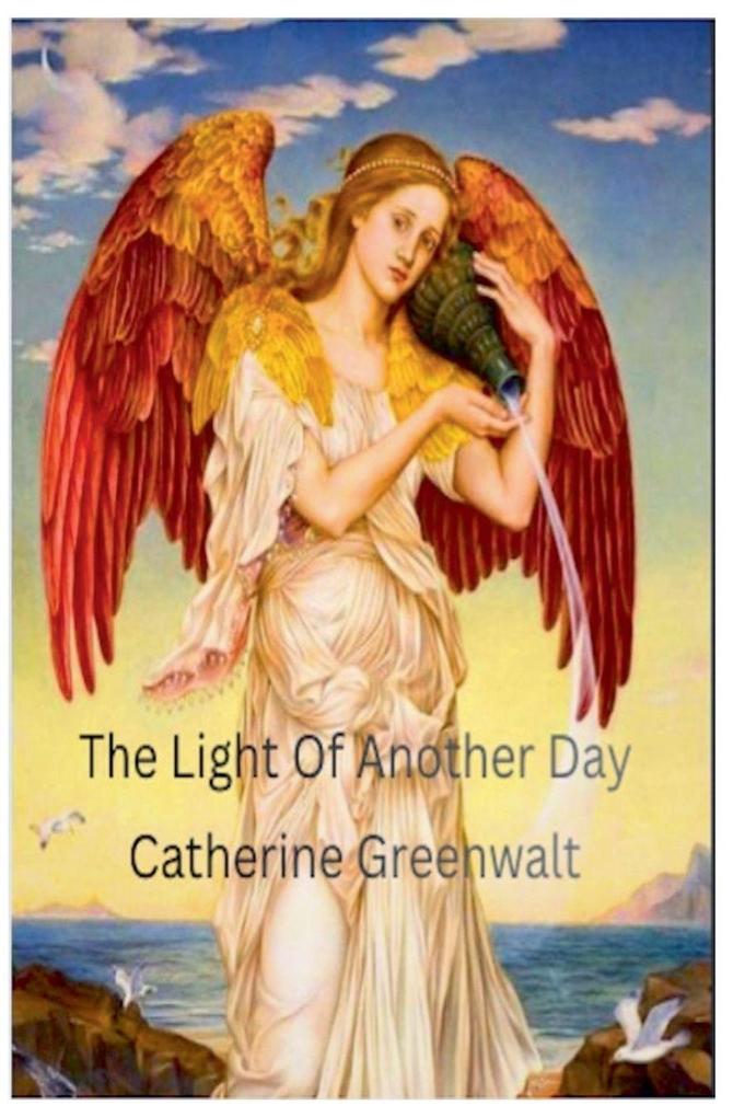 The Light of Another Day