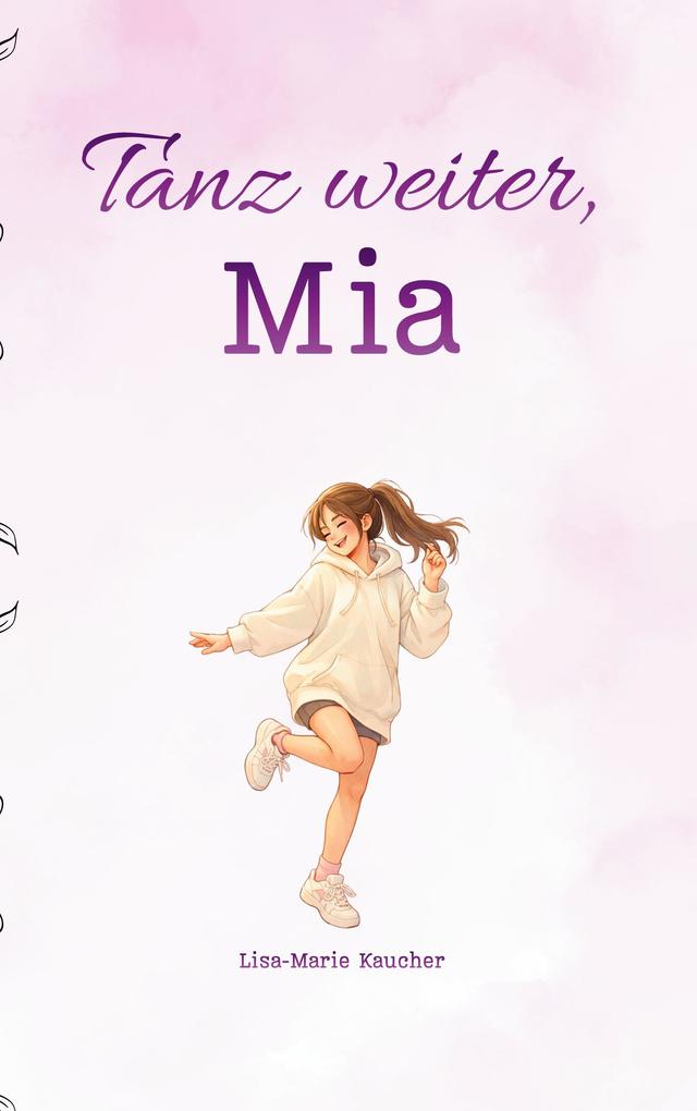 Tanz weiter Mia