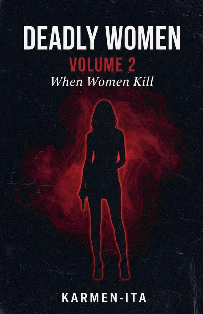 Deadly Women Volume 2