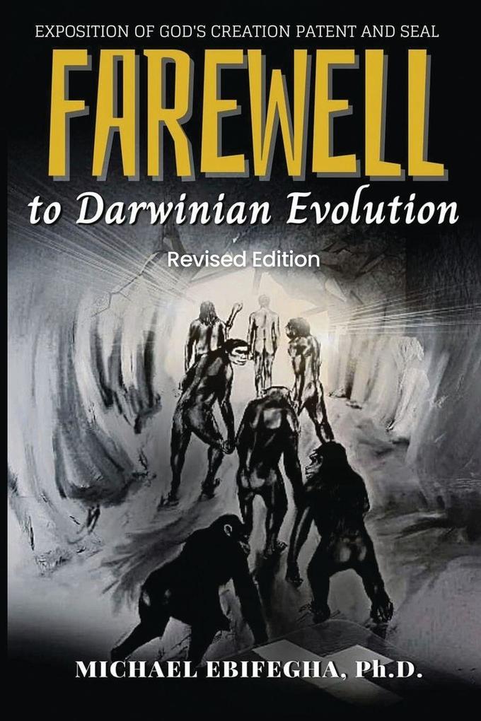 Farewell to Darwinian Evolution