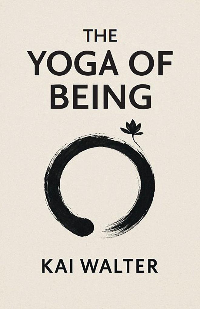 The Yoga of Being