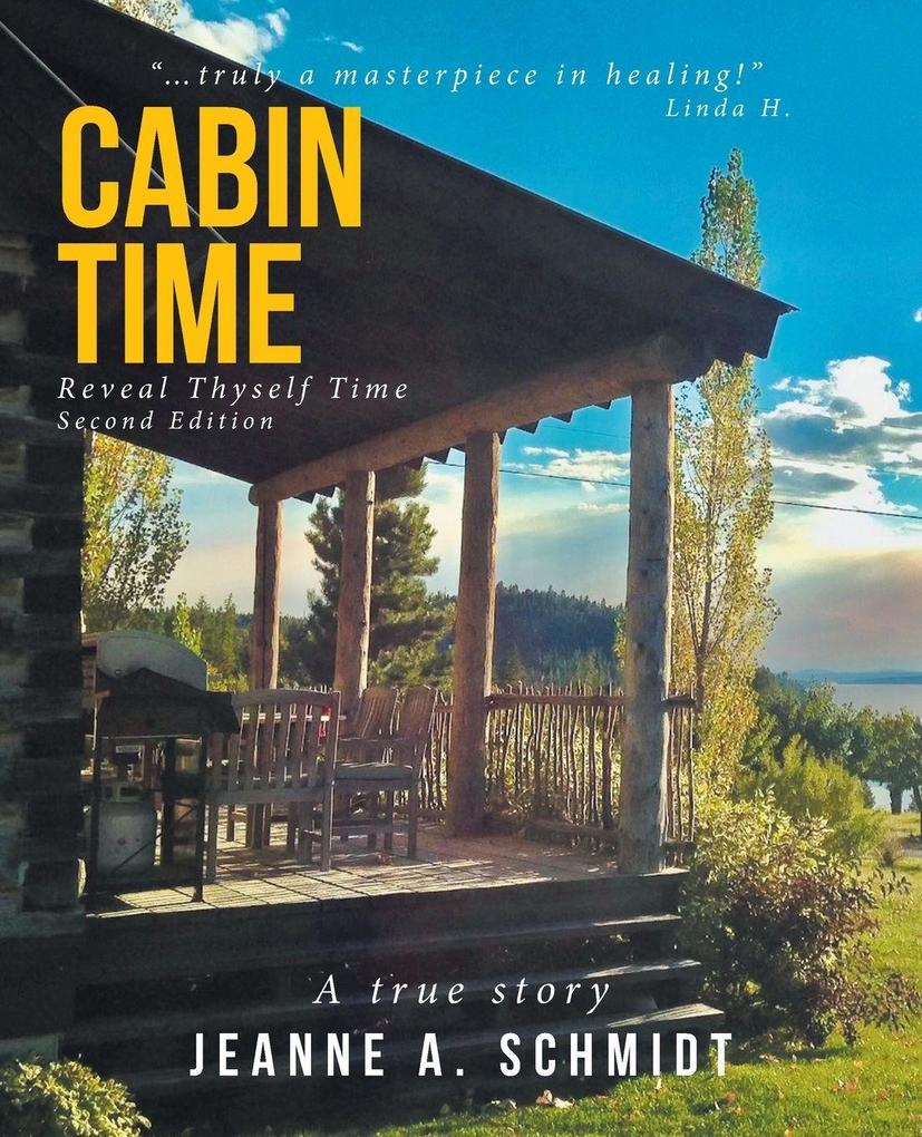 Cabin Time Reveal Thyself Time