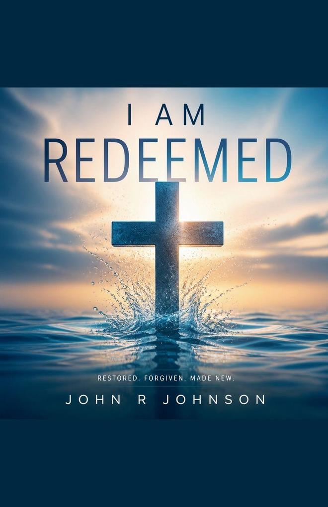 I AM REDEEMED