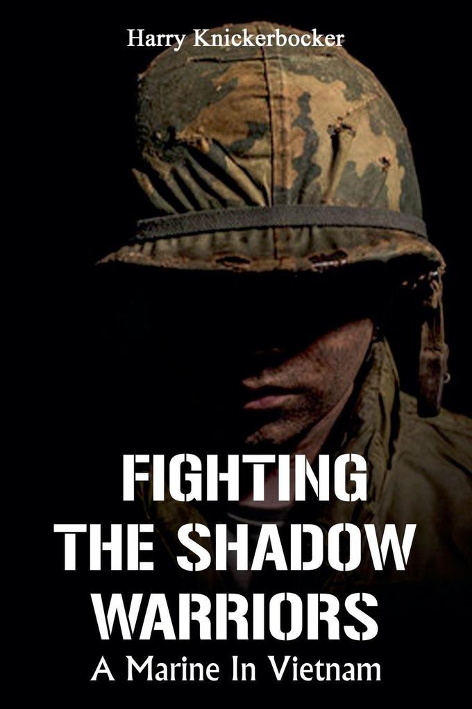 Fighting The Shadow Warriors
