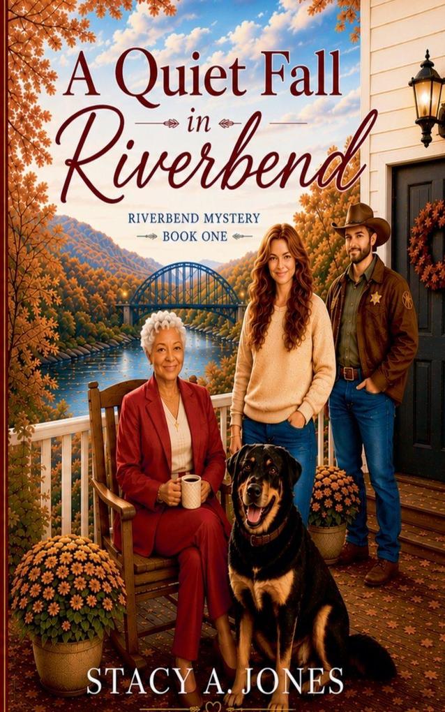 A Quiet Fall In Riverbend