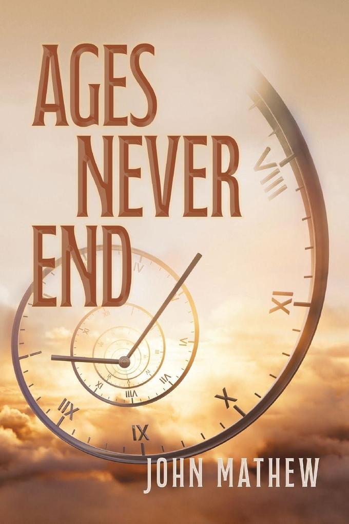 Ages Never End