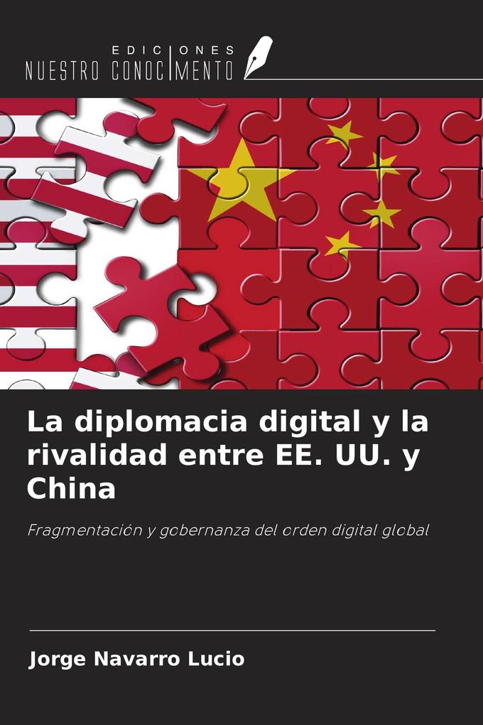 La diplomacia digital y la rivalidad entre EE. UU. y China