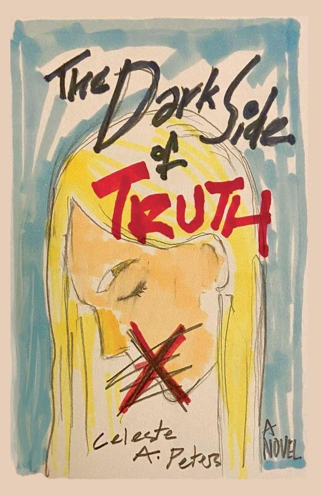 The Dark Side of Truth