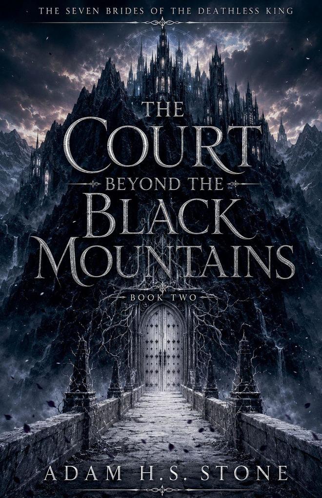 The Court Beyond The Black Mountains