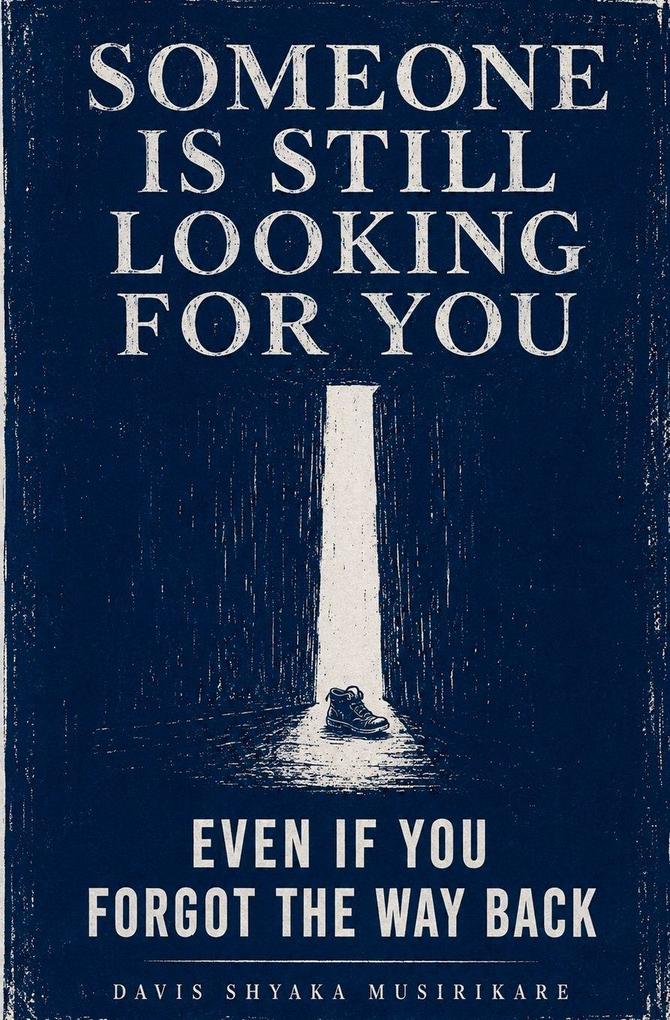 Someone Is Still Looking for You