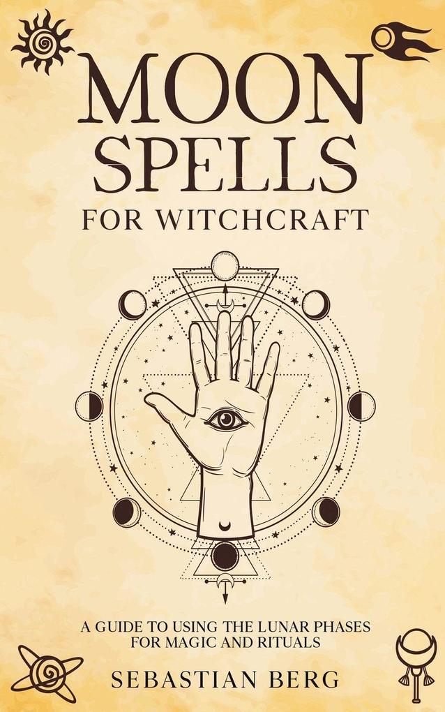 Moon Spells for Witchcraft