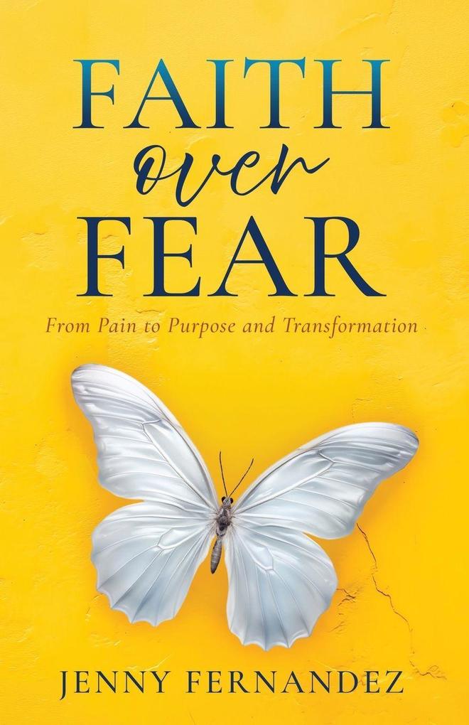 Faith Over Fear
