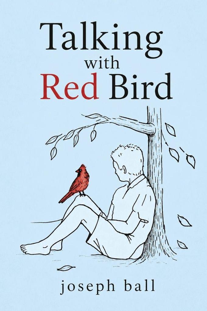 Talking with Red Bird