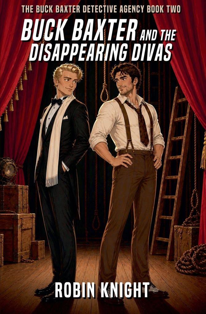 Buck Baxter and the Disappearing Divas