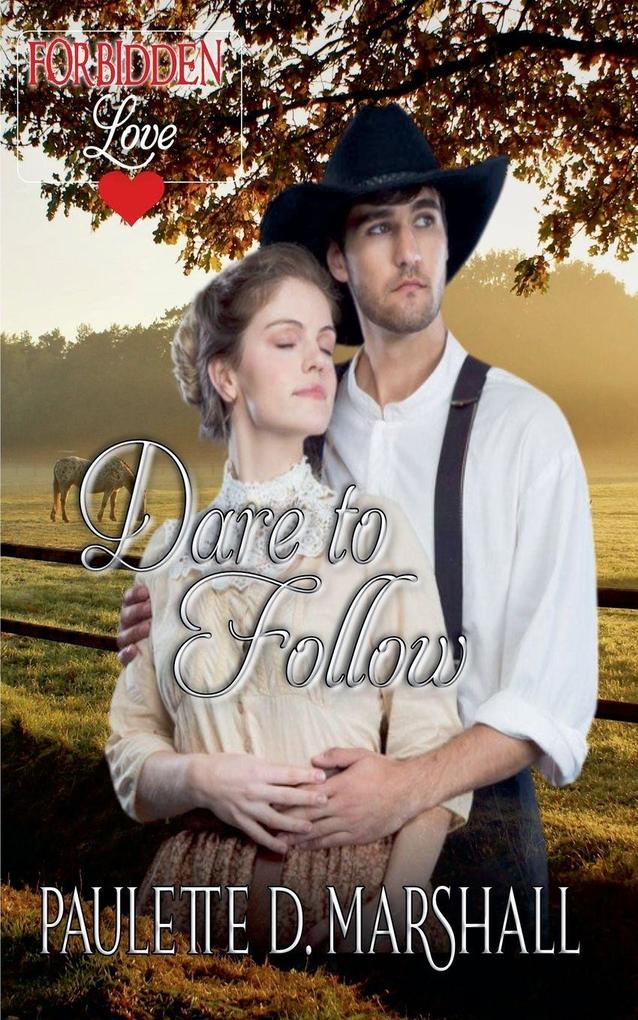 Dare to Follow