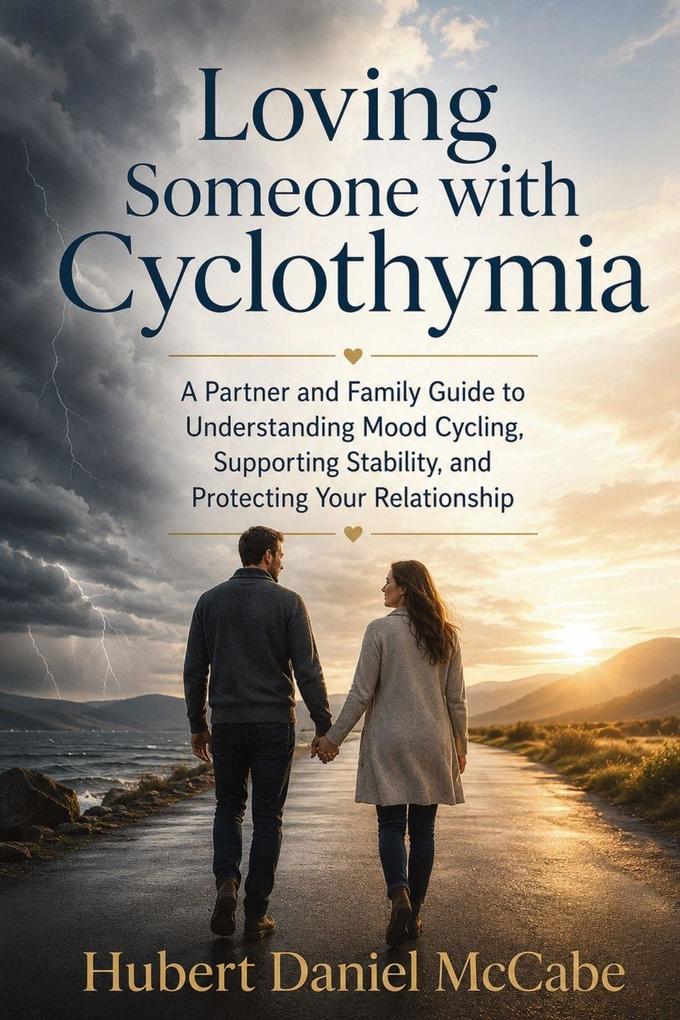 Loving Someone with Cyclothymia