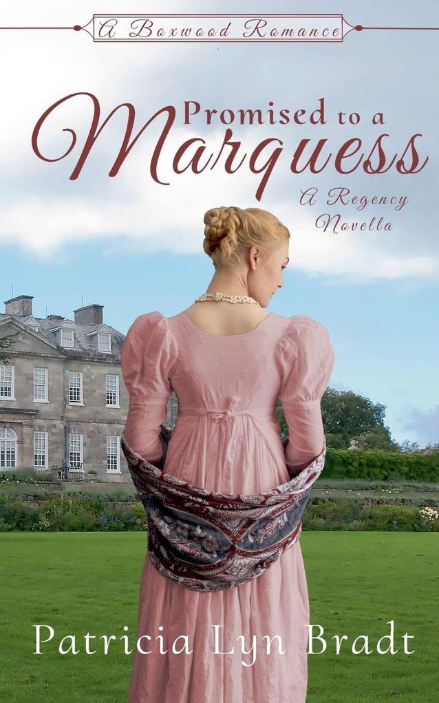 Promised to a Marquess