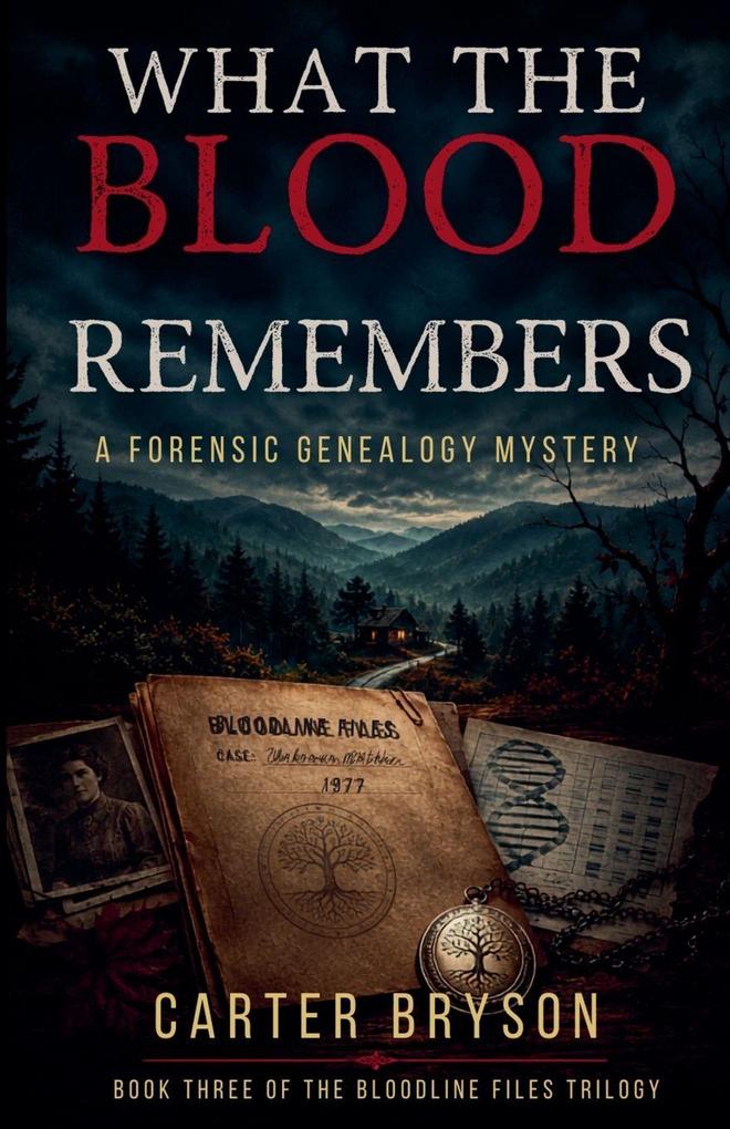 What The Blood Remembers