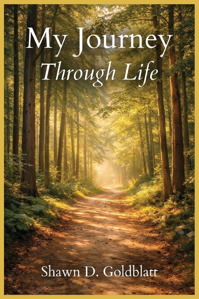 My Journey Through Life