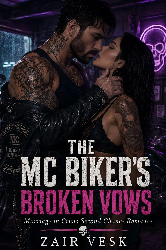 The MC Biker's Broken Vows