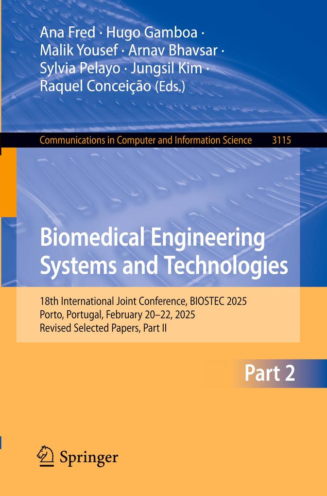 Biomedical Engineering Systems and Technologies