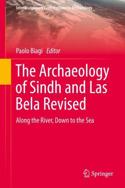 The Archaeology of Sindh and Las Bela Revised
