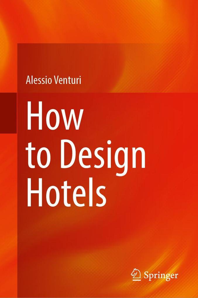 How to Design Hotels