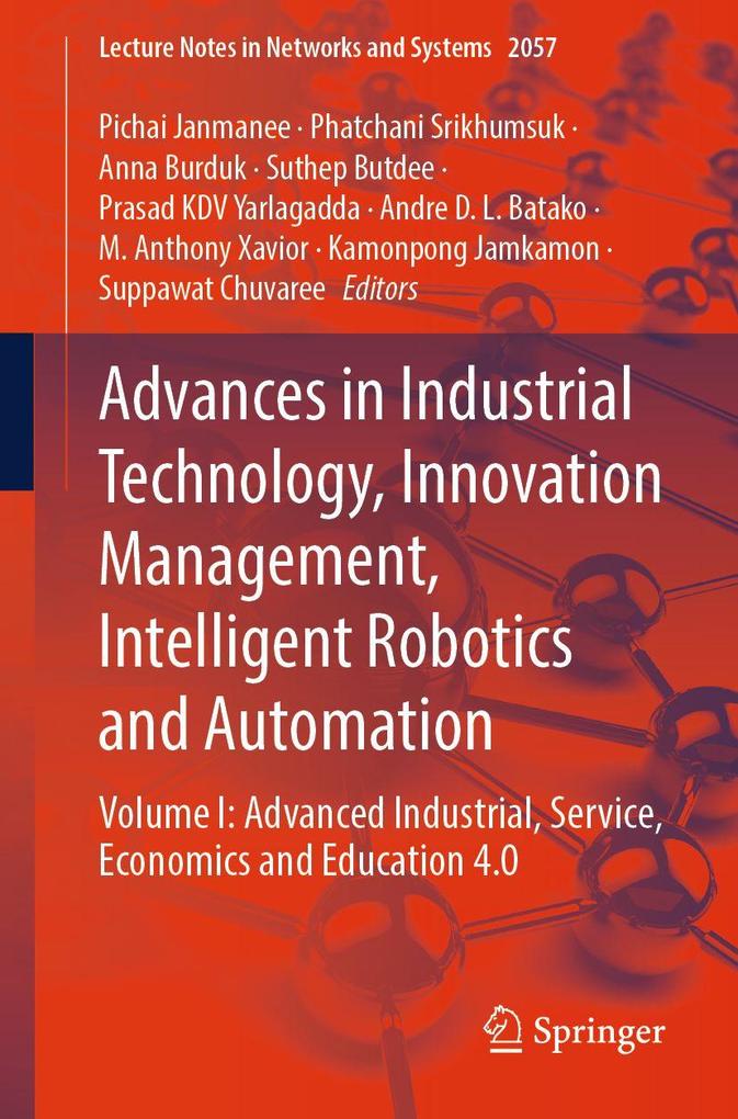 Advances in Industrial Technology Innovation Management Intelligent Robotics and Automation