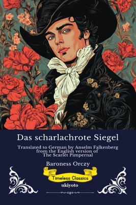Das scharlachrote Siegel | German Version of The Scarlet Pimpernel
