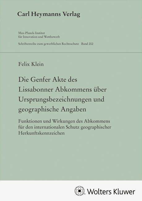 Die Genfer Akte des Lissabonner Abkommens über Ursprungsbezeichnungen und geographische Angaben (GWR 202)
