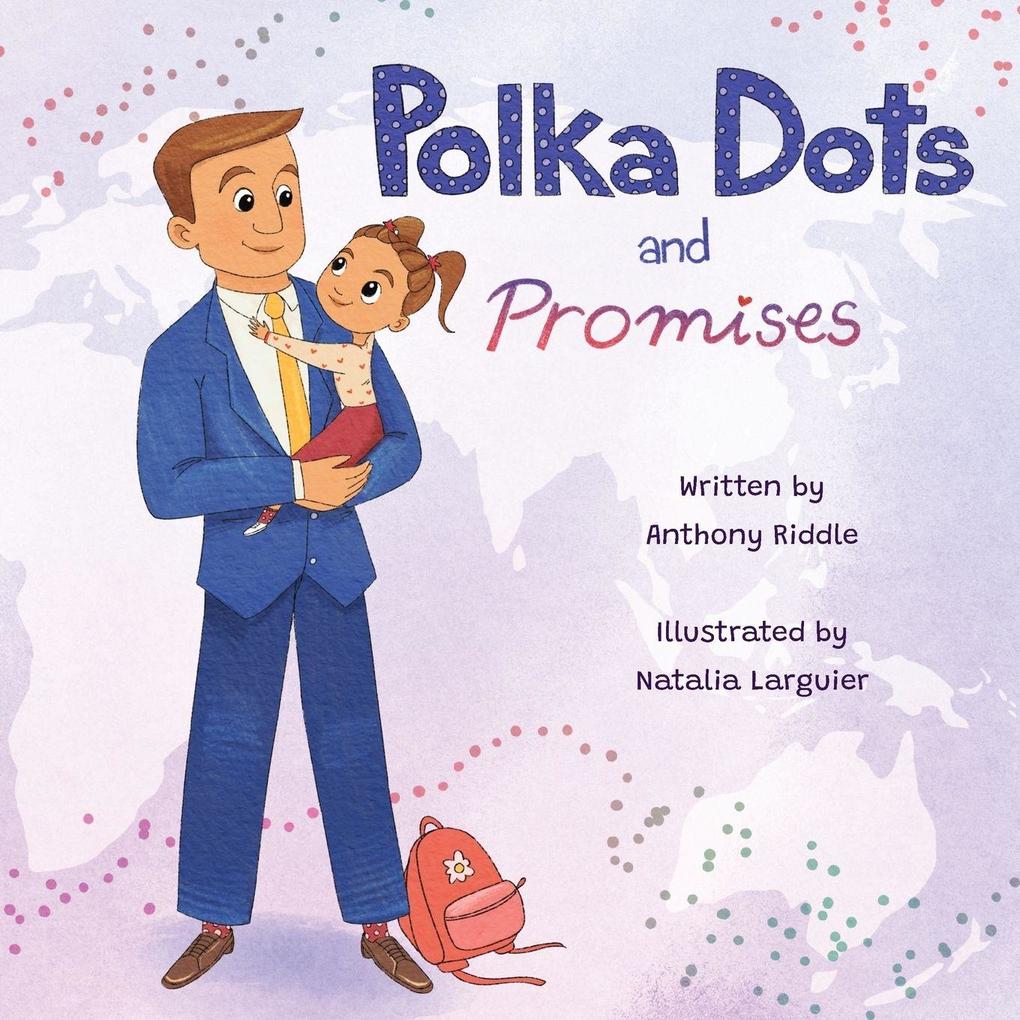Polka Dots and Promises