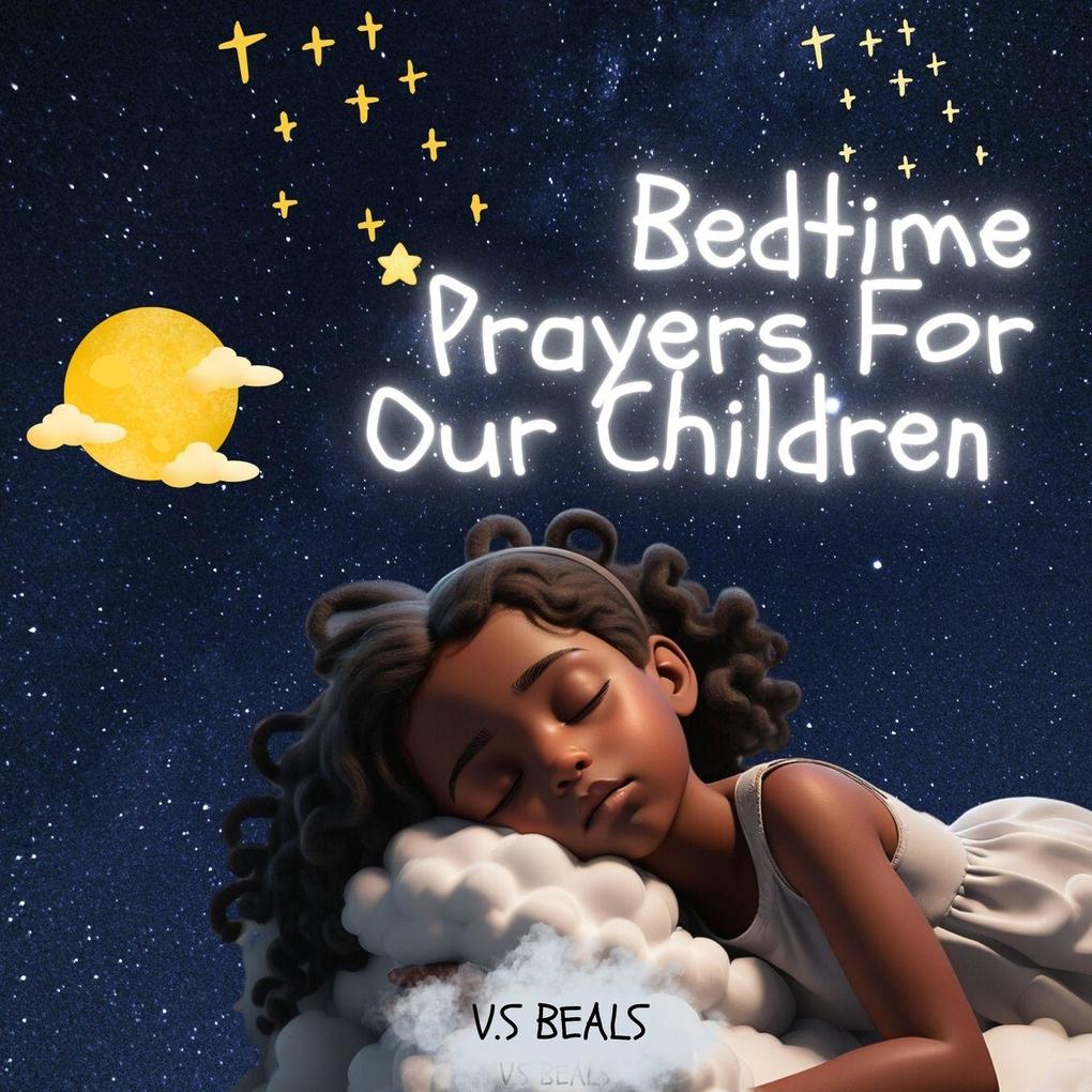 Bedtime Prayers For Our Children