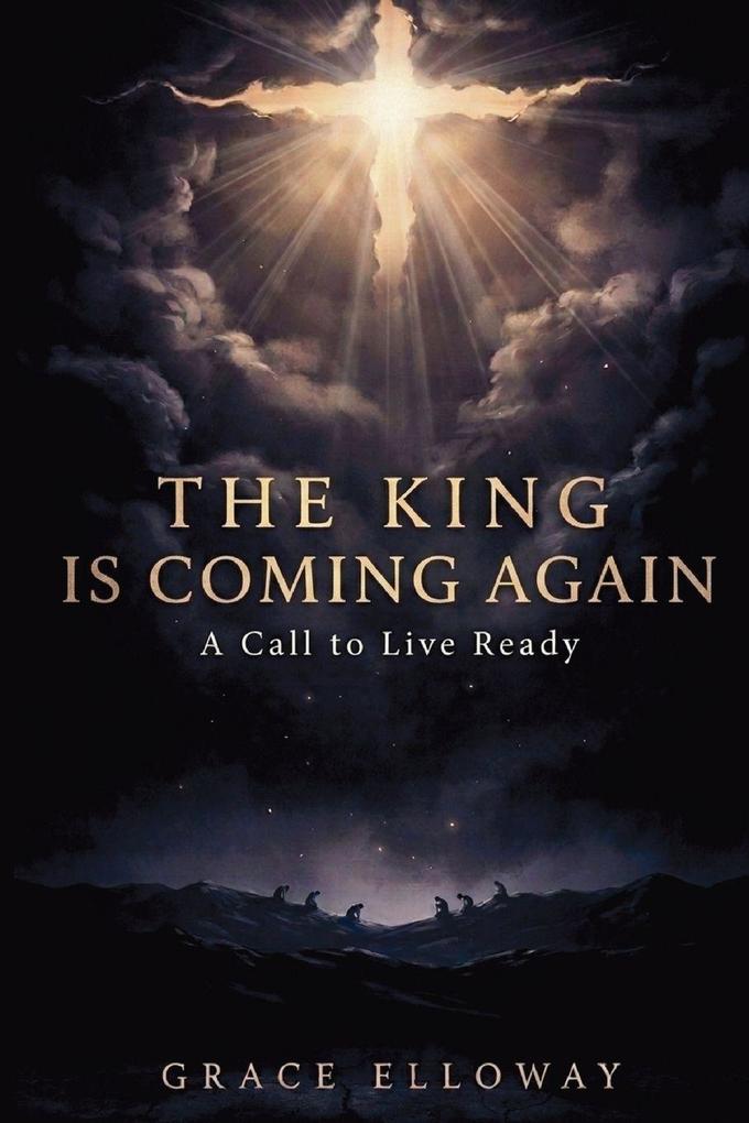 The King Is Coming Again