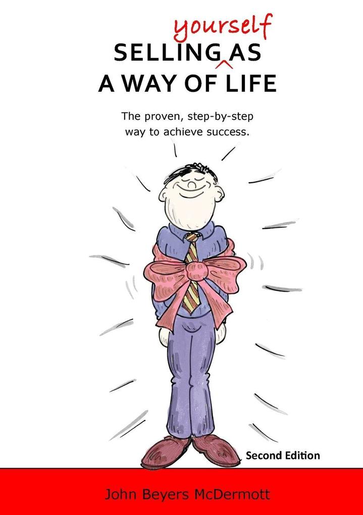 Selling Yourself as a Way of Life