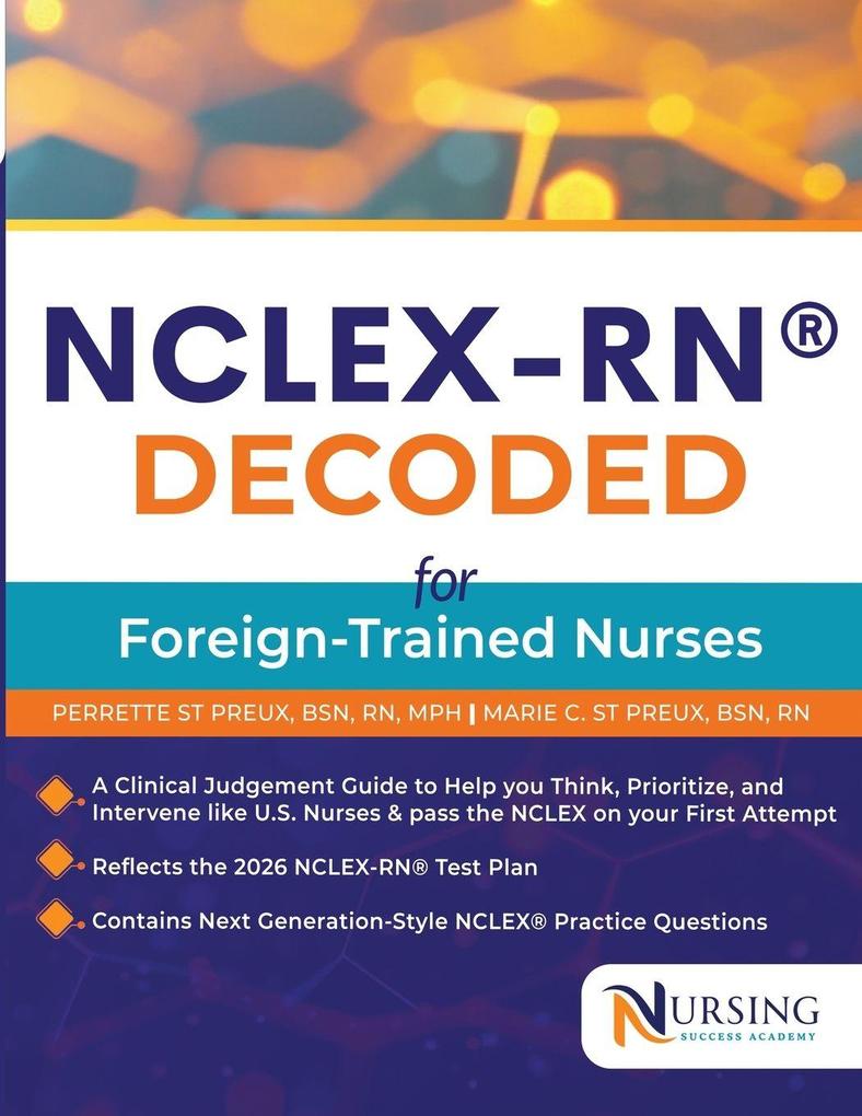 NCLEX-RN®DECODED FOR FOREIGN TRAINED NURSES
