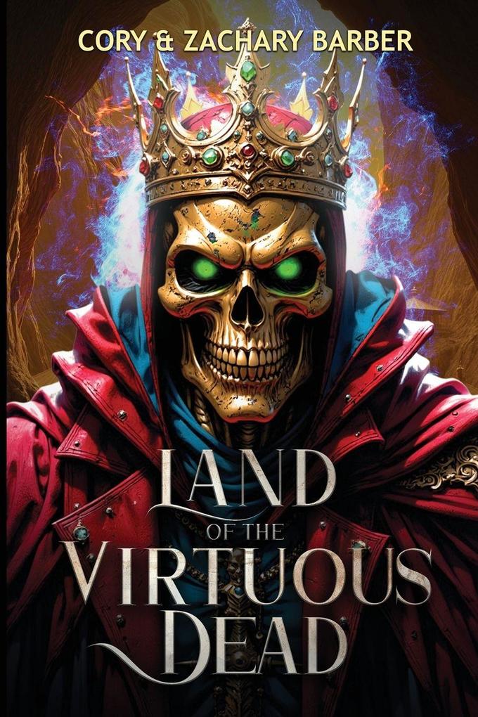 Land of the Virtuous Dead