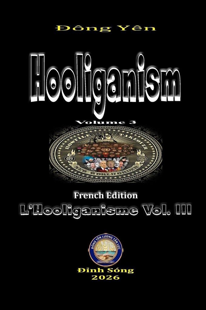 Hooliganism Vol. III