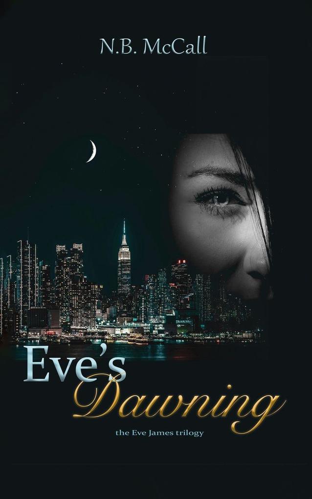 Eve's Dawning