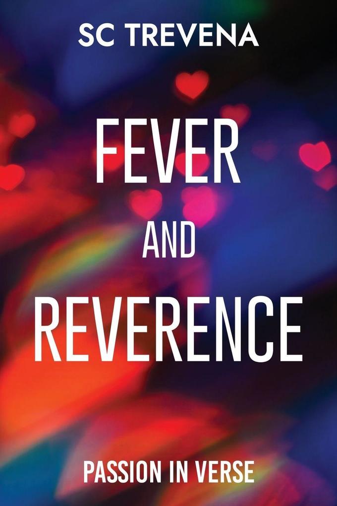 Fever and Reverence