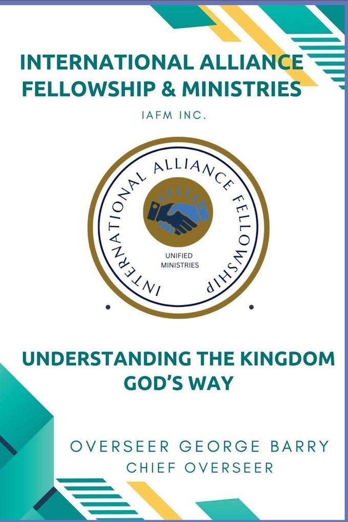 Understanding the Kingdom God's Way